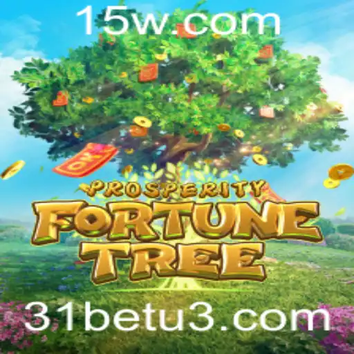 Explorando ProsperityFortuneTree: Uma Jornada de Sucesso e Riqueza em 31bet